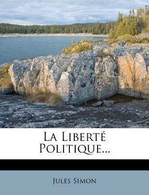 La Libert Politique... magazine reviews