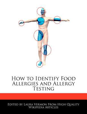 How to Identify Food Allergies and Allergy Testing magazine reviews