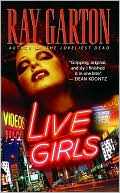 Live Girls book written by Ray Garton