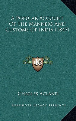 A Popular Account of the Manners and Customs of India (1847) magazine reviews