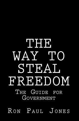 The Way to Steal Freedom magazine reviews