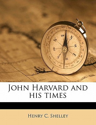 John Harvard and His Times magazine reviews