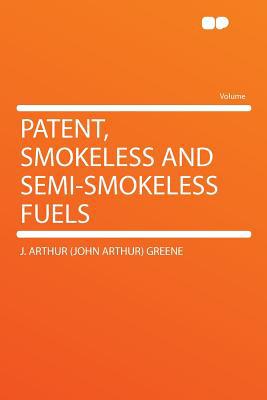 Patent, Smokeless and Semi-Smokeless Fuels magazine reviews