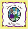 Dancing with Dziadziu magazine reviews