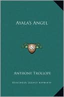 Ayala's Angel book written by Anthony Trollope
