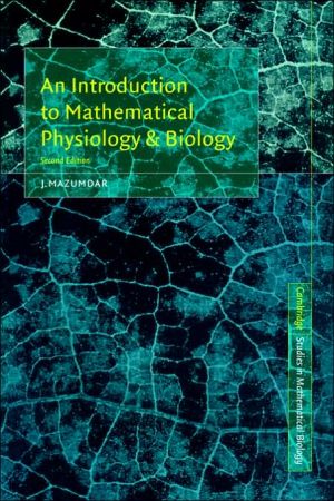 An Introduction to Mathematical Physiology and Biology magazine reviews
