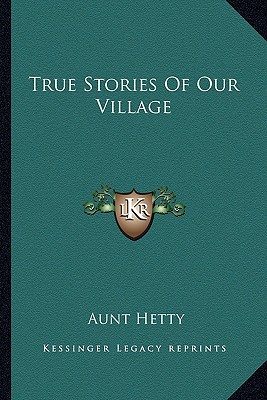 True Stories of Our Village magazine reviews
