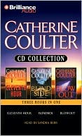 Catherine Coulter CD Collection: Eleventh Hour, Blindside, and Blowout book written by Catherine Coulter