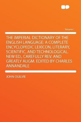 The Imperial Dictionary of the English Language magazine reviews