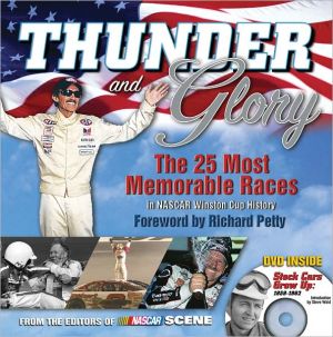 Thunder and Glory: The 25 Most Memorable Races in NASCAR Winston Cup History: With DVD, Stopc Cars Grow Up: 1959-1962 book written by Editors of NASCAR Scene
