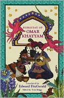 Rubaiyat of Omar Khayyam book written by Edward Fitzgerald