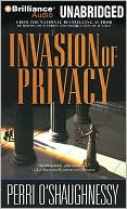 Invasion of Privacy (Nina Reilly Series #2) book written by Perri OShaughnessy