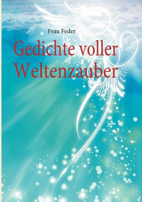 Gedichte Voller Weltenzauber magazine reviews