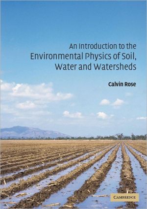 An introduction to the environmental physics of soil magazine reviews