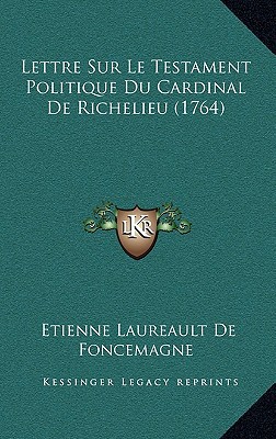 Lettre Sur Le Testament Politique Du Cardinal de Richelieu magazine reviews