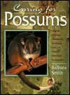 Caring for Possums written by Barbara Smith