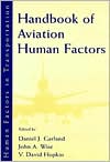 Aviation Human Factors book written by Daniel J. Garland, John A. Wise, V. David Hopkin