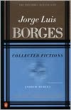 Collected Fictions, Vol. 3 book written by Jorge Luis Borges