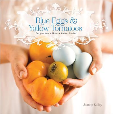 Blue Eggs & Yellow Tomatoes magazine reviews