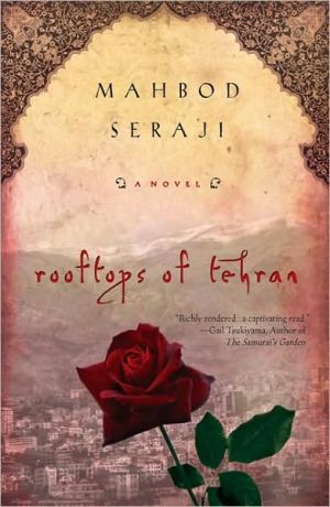 Rooftops of Tehran book written by Mahbod Seraji