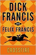 Crossfire book written by Dick Francis