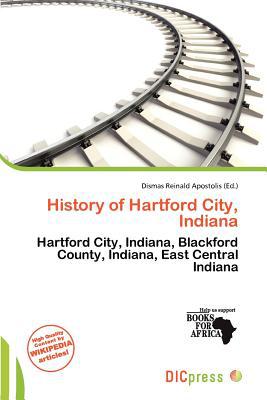History of Hartford City, Indiana magazine reviews