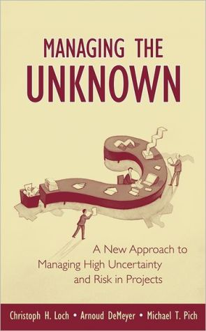 Managing the Unknown: A New Approach to Managing High Uncertainty and Risk in Projects magazine reviews