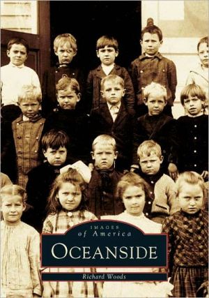 Oceanside, New York (Images of America Series) book written by Richard Woods