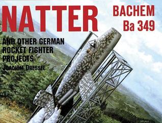 Natter and Other German Rocket Jet Projects magazine reviews
