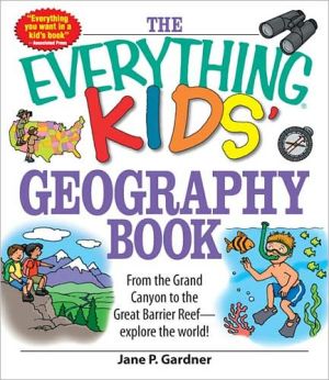 The Everything Kids' Geography Book magazine reviews