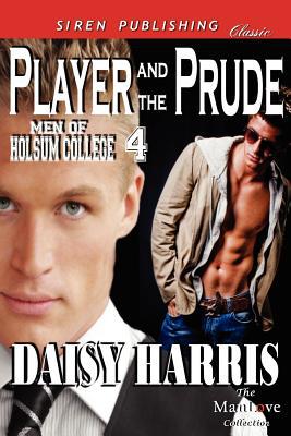 Player and the Prude [Men of Holsum College 4] magazine reviews