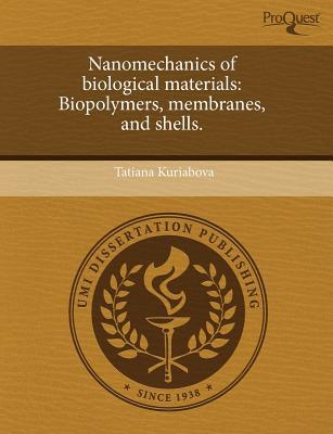 Nanomechanics of Biological Materials magazine reviews