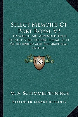 Select Memoirs of Port Royal V2 magazine reviews