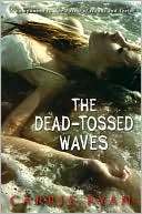 The Dead-Tossed Waves written by Carrie Ryan
