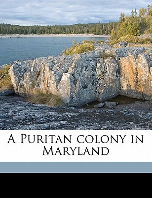 A Puritan Colony in Maryland magazine reviews