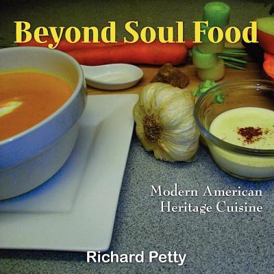 Beyond Soul Food, Modern American Heritage Cuisine magazine reviews