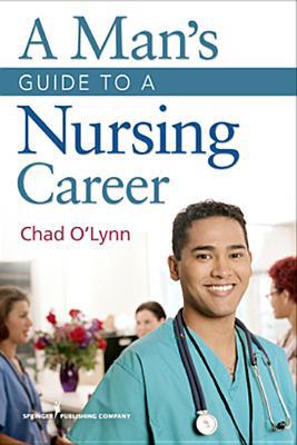 A Man's Guide to a Nursing Career magazine reviews