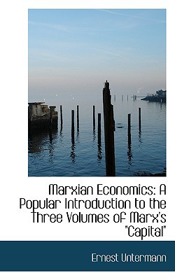 Marxian Economics book written by Ernest Untermann