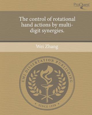 The Control of Rotational Hand Actions by Multi-Digit Synergies. magazine reviews