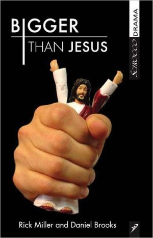 Bigger Than Jesus book written by Daniel Brooks