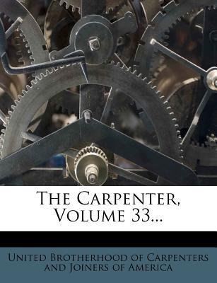 The Carpenter, Volume 33... magazine reviews