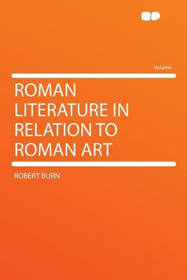 Roman Literature in Relation to Roman Art magazine reviews