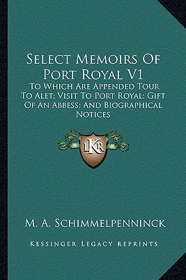 Select Memoirs of Port Royal V1 magazine reviews