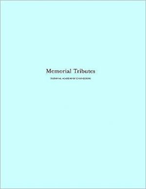 Memorial Tributes: National Academy of Engineering, Vol. 5 book written by National Academy of Engineering