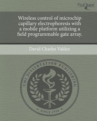 Wireless Control of Microchip Capillary Electrophoresis with a Mobile Platform Utilizing a Field Pro magazine reviews
