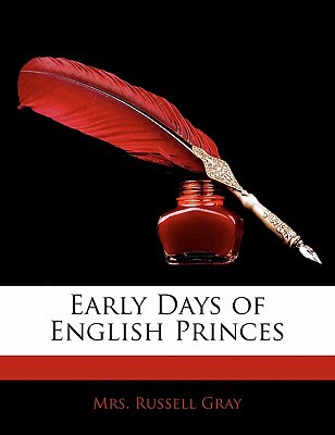 Early Days of English Princes magazine reviews