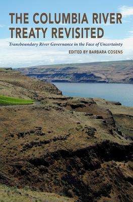 The Columbia River Treaty Revisited magazine reviews