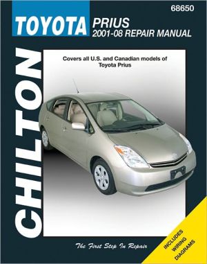 Toyota Prius: 2001 through 2008 book written by Tim Imhoff