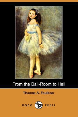 From the Ball-Room to Hell magazine reviews