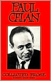 Collected Prose book written by Paul Celan